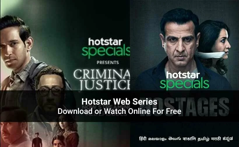 Hotstar Web Series to Watch Online or Download Offline on App in 2020